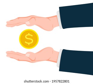 Concept two hand with coin. Financial success, salary, investment, dividend. Hands businessman safe  money. Vector flat cartoon illustration