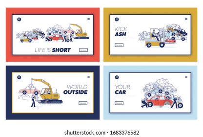 Concept Utilization Process Of Vehicles. Website Landing Page. People Sorting On Junkyard Piles Of Damaged Cars Using Junkyard Equipment. Web Page Cartoon Linear Outline Flat Vector Illustrations Set