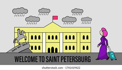 A concept vector illustration of rainy Saint Petersburg, the second capital of Russia, and a female tourist with a suitcase. The inscription on the monument in Russian says: "Here was Vasya". 