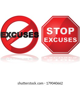 Concept vector illustration showing a stop sign and a forbidden sign with the word excuses
