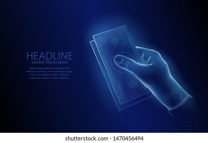 Concept vector low-poly illustration on a deep blue background, hand with cash, a symbol of business and trade.