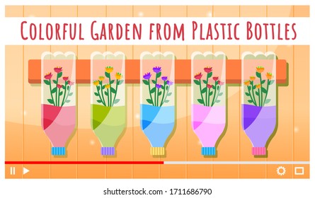 Concept of video player interface. Video gardening tutorial. Handmade project from waste recycling. Shooting video lesson how to make garden at home. Cartoon vector style. Screensaver of video