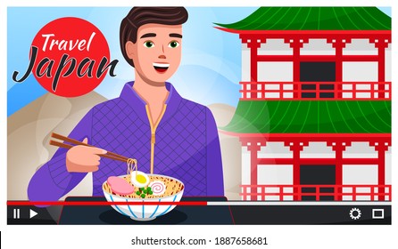 Concept of video player interface. Traveler telling about visited country Japan. Guy try asian dish noodles using chopsticks. Blogger or content creator making video for internet, social networks