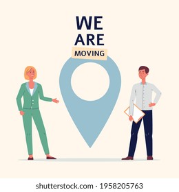 Concept of we are moving and business relocation. Happy man and woman stand near pointer of navigation new office location. Flat vector illustration, poster with text.