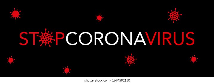 concept web banner stop coronavirus on a black background. COVID-19 