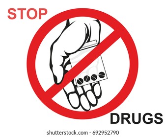Concept without drugs. Decline the tablets. The hand gives drugs. Vector. Prohibition sign. Poster.