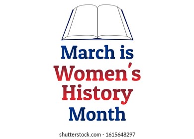 Concept Of Women's History Month. Template For Background, Banner, Card, Poster With Text Inscription. Vector EPS10 Illustration
