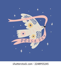 Concept for world peace day postcard with dove. Poster with symbol, no war, world day of peace, equality and love. Pigeon with ribbon with lettering Peace. Background for banners, slogans, t-shirts.