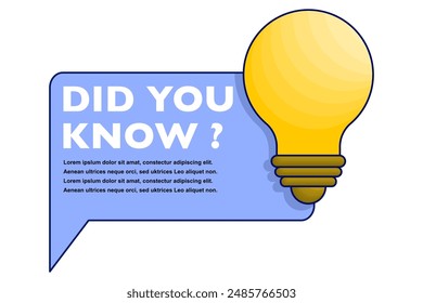 Concept you know text with light bulb labels, speech bubbles, interesting facts or quiz knowledge badges. frames and bulbs, idea boxes, interesting fact quotes. flat vector illustration on background.