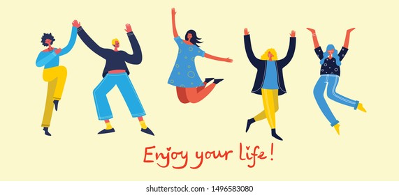 Concept of young people jumping on blue background. Stylish modern vector illustration card with happy male and female teenagers and hand drawing quote Enjoy your life