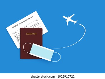 Concepts of airplane travel reopening in newnormal and covid-19 pandemic. Illustration of airplane silhouette,passport, vaccination record form and facemask.