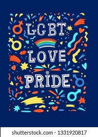 Conceptual colorful poster. Lgbt slogan with text love, lgbt, pride in flat style.  Vector typographic illustration for gay community support with handwritten word on dark background. Banner. Print.  