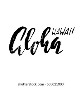 Conceptual hand drawn phrase Aloha. Lettering design for posters, t-shirts, cards, invitations, banners. Vector illustration