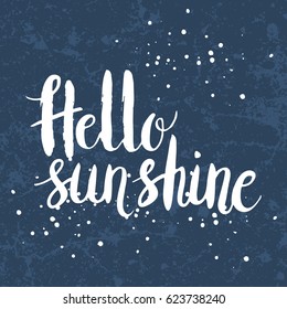 Conceptual hand drawn phrase Hello sunshine. Lettering design for posters, t-shirts, cards, invitations, stickers, banners, advertisement. Vector.