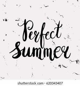 Conceptual hand drawn phrase Perfect summer. Lettering design for posters, t-shirts, cards, invitations, stickers, banners, advertisement. Vector.