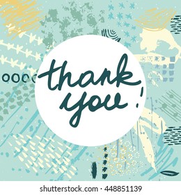 Conceptual hand drawn phrase Thank you. Lettering design for posters, t-shirts, cards, invitations, stickers, banners, advertisement. Vector card on abstract background.