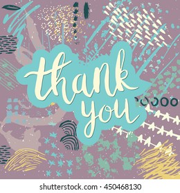 Conceptual hand drawn phrase Thank you. Lettering design for posters, t-shirts, cards, invitations, stickers, banners, advertisement. Vector card on abstract background.