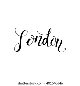 Conceptual handdrawn phrase London. Handdrawn tee graphic. Lettering design for posters, t-shirts, cards, invitations, stickers, banners, advertisement. Vector.