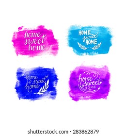 Conceptual handwritten phrase Home Sweet Home on abstract multicolored watercolor splash. Hand drawn tee graphic. T shirt hand lettered calligraphic design. Vector illustration.