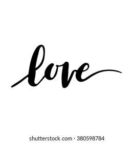 Conceptual handwritten phrase Love. Handwritten tee graphic. T shirt handwritten calligraphic design. Greeting card design. Hand drawn style vector illustration.