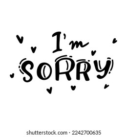 Conceptual handwritten phrase oops i am sorry handdrawn lettering design.