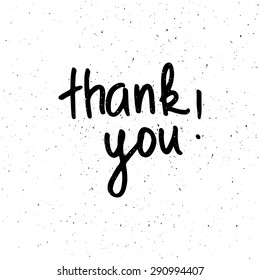 Conceptual handwritten phrase Thank you, hand lettering. Vector illustration.
