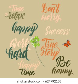 Conceptual handwritten set of phrases or words. Hand drawn typography poster. Calligraphic design. Modern brush calligraphy on the background.