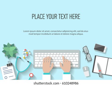 Conceptual horizontal banner with place for text, style flute with shadow. Purpose of treatment. Workplace of doctor, hands with computer and medical attributes, top view. Vector illustration.