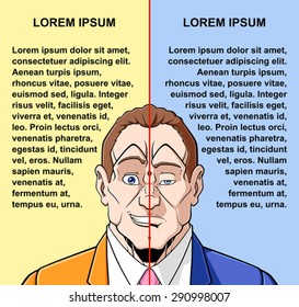 Conceptual illustration about two opposite states of mind, the happiness and the sadness. The face of the man in the middle is divided in the two moods and there is space for your text.