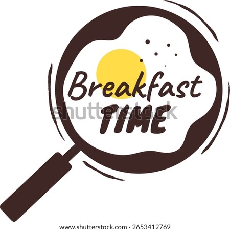 Conceptual illustration capturing breakfast time, featuring a magnifying glass highlighting a delicious fried egg alongside the phrase breakfast time, emphasizing morning meals