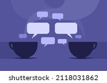 Conceptual illustration of conversation over a cup of coffee.Chat bubbles around two steaming cups of coffee