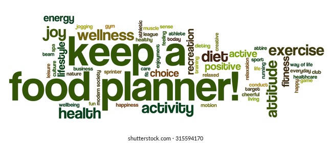 Conceptual illustration of tag cloud containing words related to diet, wellness, fitness and healthy lifestyle. "Keep a food planner!" emphasized.