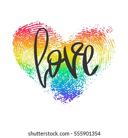 Conceptual poster with hand lettering and fingerprint heart. Black handwritten phrase Love and LGBT rainbow thumbprint isolated on white. Vector Romantic illustration for Valentines day or wedding