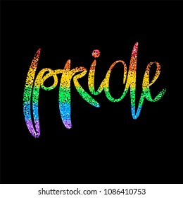 Conceptual poster with LGBT rainbow hand lettering. Colorful glitter handwritten phrase Pride isolated on black background. Vector typographic illustration for gay community support