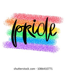 Conceptual poster with LGBT rainbow hand lettering. Black handwritten phrase Pride and colorful glitter flag isolated on white. Vector typographic illustration for gay community support