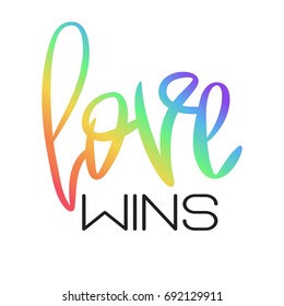 Conceptual poster with rainbow hand lettering. Colorful handwritten phrase Love Wins isolated on white. Vector typographic element. Romantic illustration for Valentines day, wedding