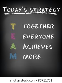 Conceptual TEAM acronym on black chalkboard (together, everyone, achieves, more) - vector illustration