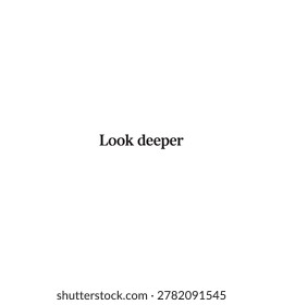 Conceptual typographic design with a simple message for advertising campaigns. Inspires curiosity and deeper thought for marketing initiatives.