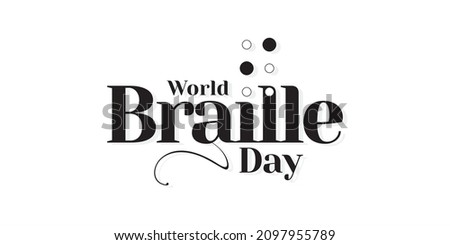 Conceptual Typography of World Braille Day. Calligraphic Template Design for World Braille Day. Editable Illustration.