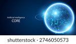 Conceptual vector illustration of an "Artificial Intelligence Core" with a glowing sphere and circuit lines. Visualizing future technology, deep learning, and digital brains.