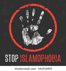 Conceptual Vector Illustration. Global Problems Of Humanity. Stop Islamophobia.