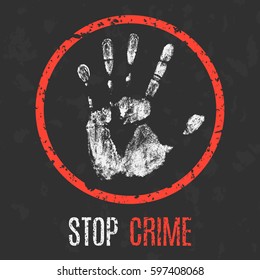 Conceptual vector illustration. Global problems of humanity. Stop crime.