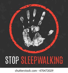 Conceptual vector illustration. Human diseases. Stop sleepwalking.