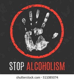 Conceptual vector illustration. Human diseases. Stop alcoholism.