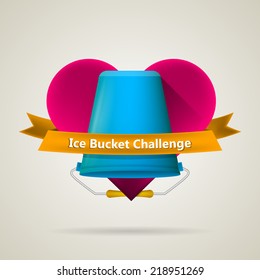 Conceptual vector illustration for Ice Bucket Challenge. Abstract heart and bucket with ribbon for popular project. Isolated vector illustration for blog or some advertising. logo.