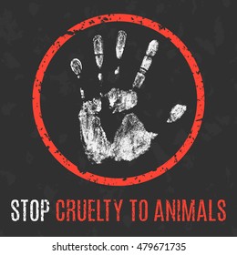 Conceptual vector illustration. Social problems of humanity. Stop cruelty to animals.