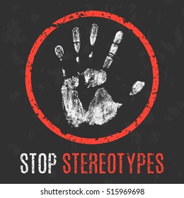 Conceptual Vector Illustration. Social Problems Of Humanity. Stop Stereotypes.