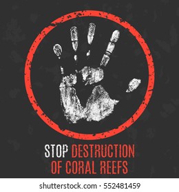 Conceptual vector illustration. Social problems. Stop destruction of coral reefs.