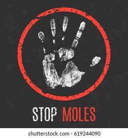 Conceptual vector illustration. Stop moles sign.