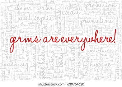 Conceptual vector of tag cloud containing words related to personal and public hygiene, health and body care. Words "Germs are everywhere!" emphasized.